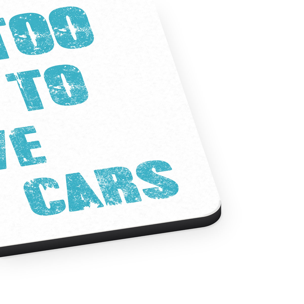 Life is Too Short to Drive Boring Cars mouse pad, close-up of the fabric surface and rubber edge