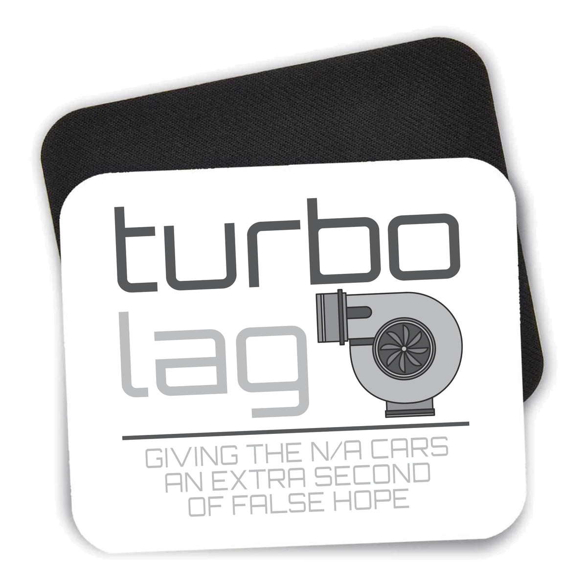 Turbo Lag - Giving N/A Cars False Hope mouse pad shown with its black non-slip rubber underside