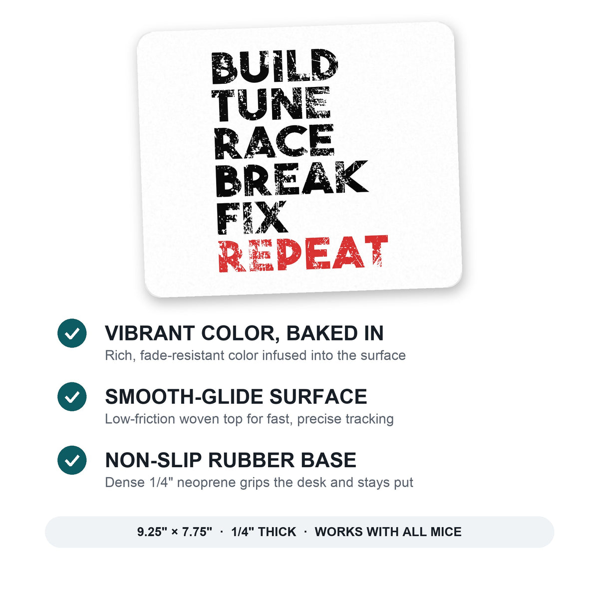 Build Tune Race Break Fix Repeat mouse pad: vibrant color, smooth-glide surface, non-slip rubber base, 9.25 x 7.75 inches