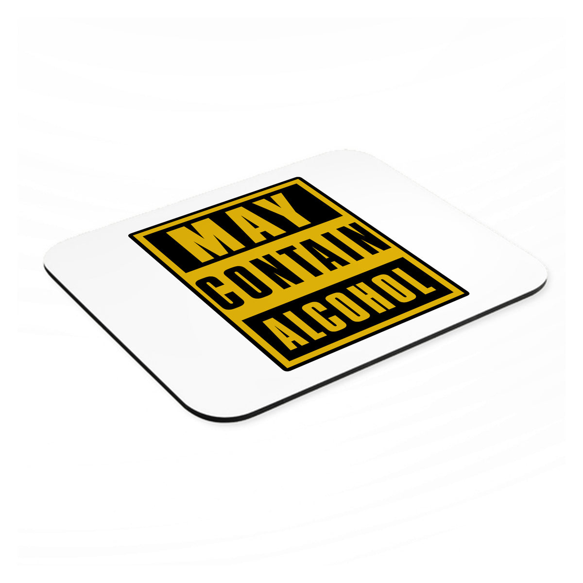 May Contain Alcohol Warning Sign mouse pad, angled view showing the 1/4 inch thick base