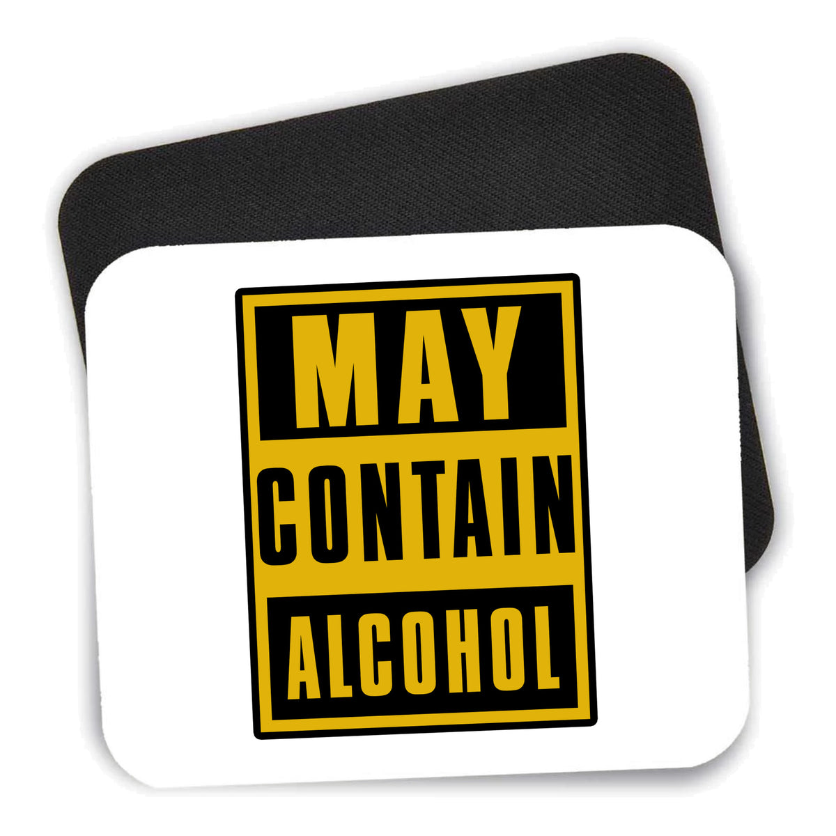 May Contain Alcohol Warning Sign mouse pad shown with its black non-slip rubber underside