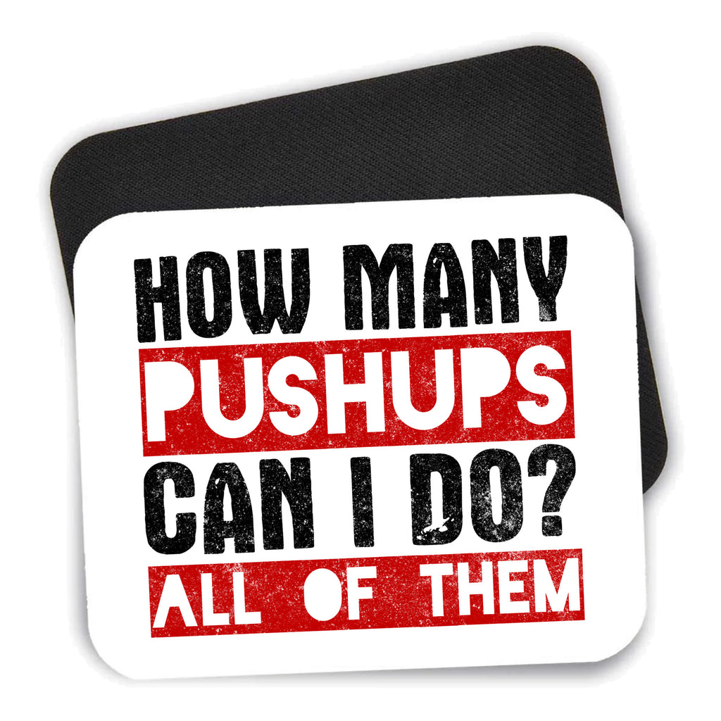 How Many Pushups? All of Them mouse pad shown with its black non-slip rubber underside