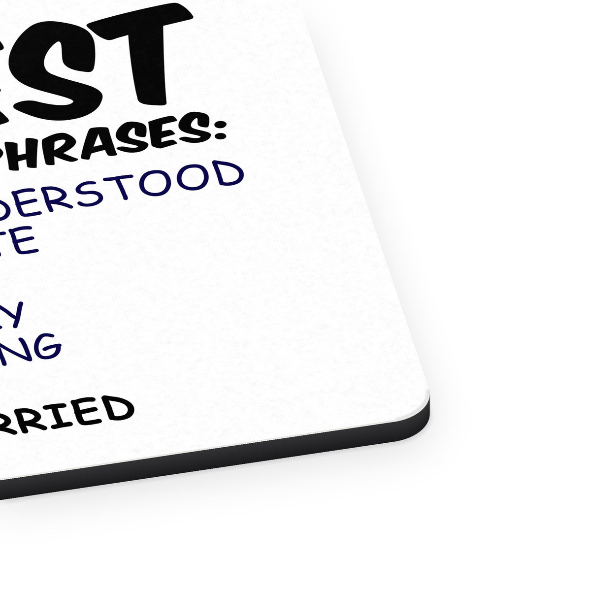 Funniest Contradicting Phrases - Married mouse pad, close-up of the fabric surface and rubber edge