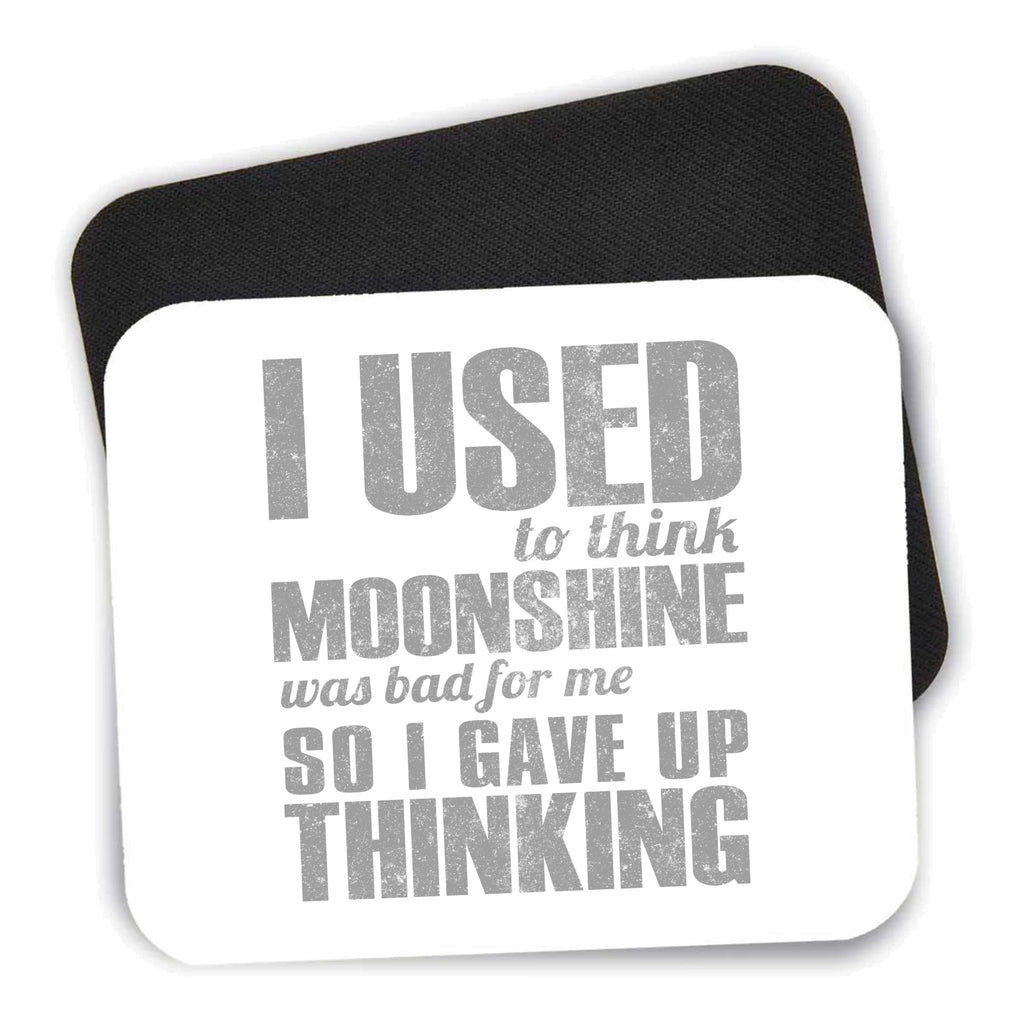 I Used to Think Moonshine Was Bad For Me mouse pad shown with its black non-slip rubber underside