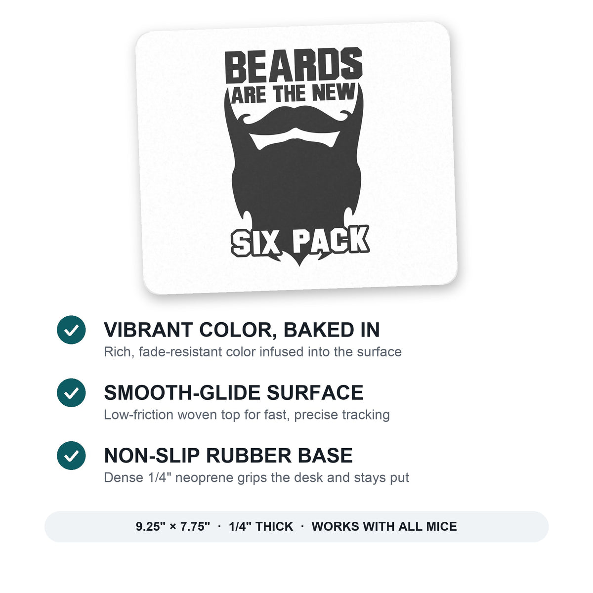 Beards are the New Six Pack mouse pad: vibrant color, smooth-glide surface, non-slip rubber base, 9.25 x 7.75 inches