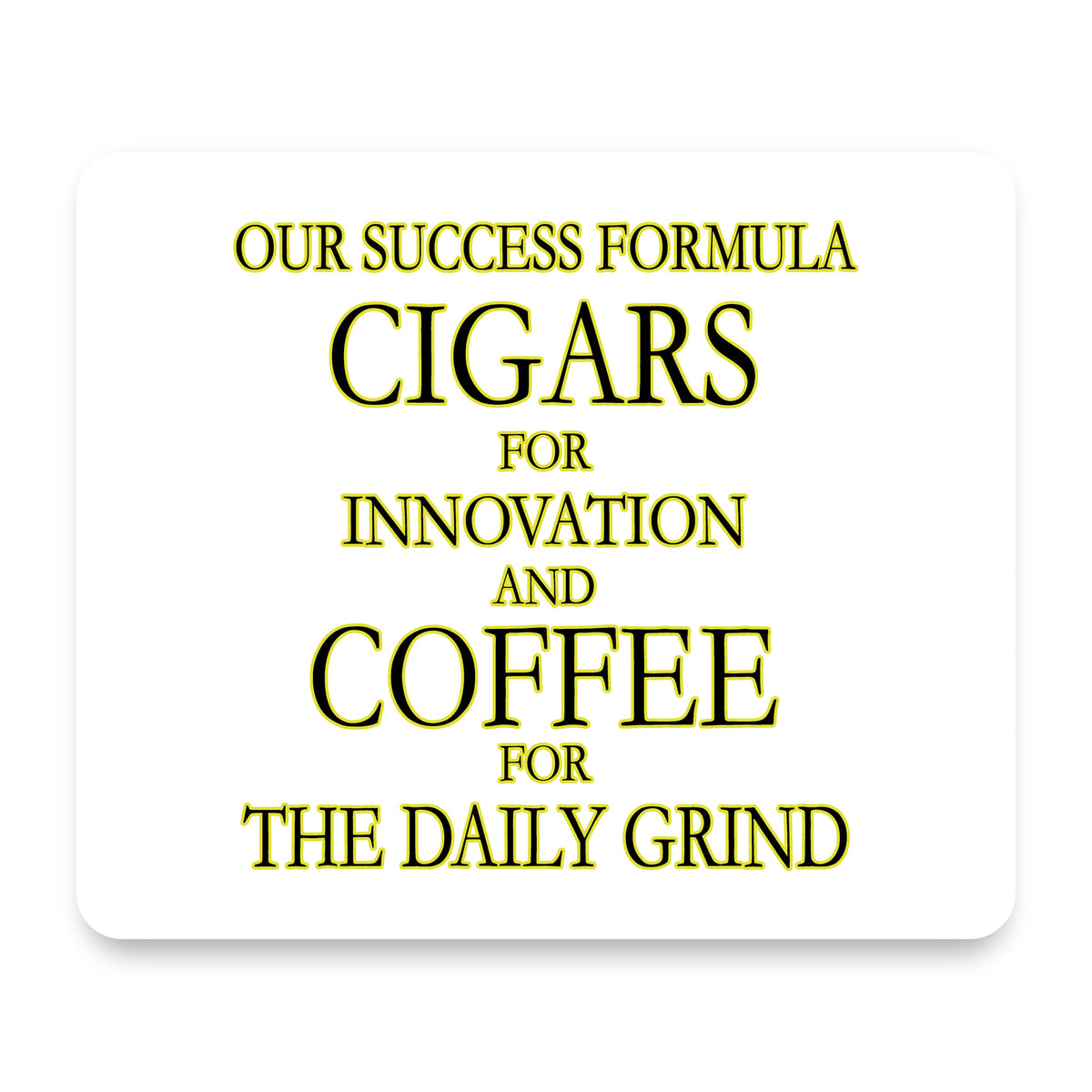 Success Formula - Cigars & Coffee mouse pad, front view