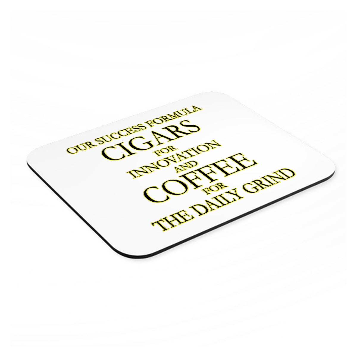 Success Formula - Cigars & Coffee mouse pad, angled view showing the 1/4 inch thick base