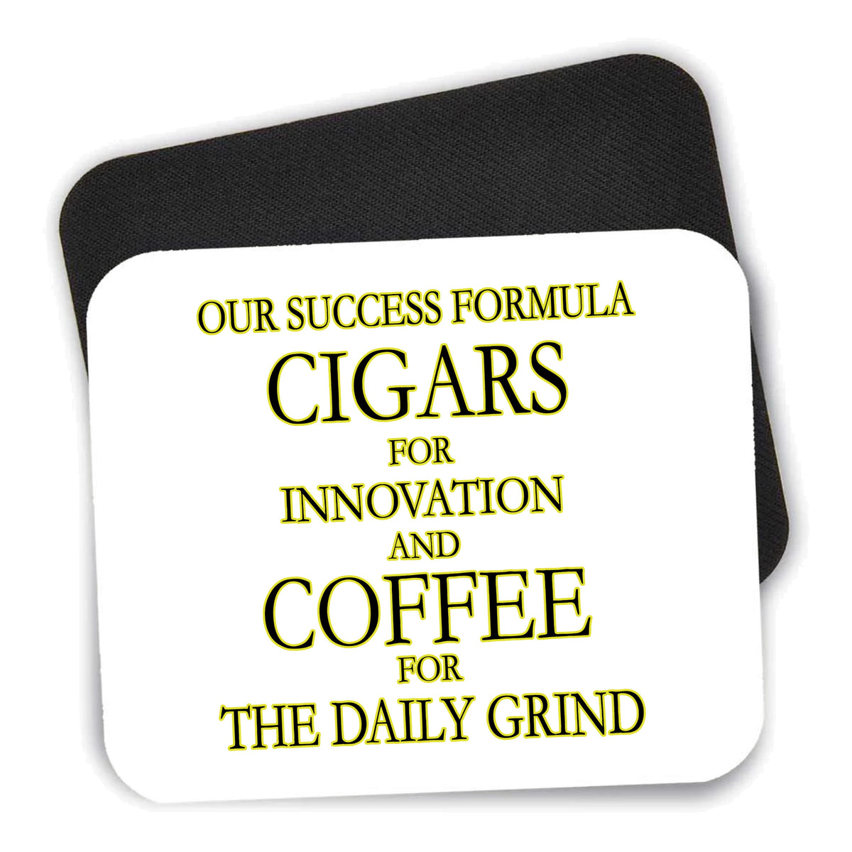 Success Formula - Cigars & Coffee mouse pad shown with its black non-slip rubber underside