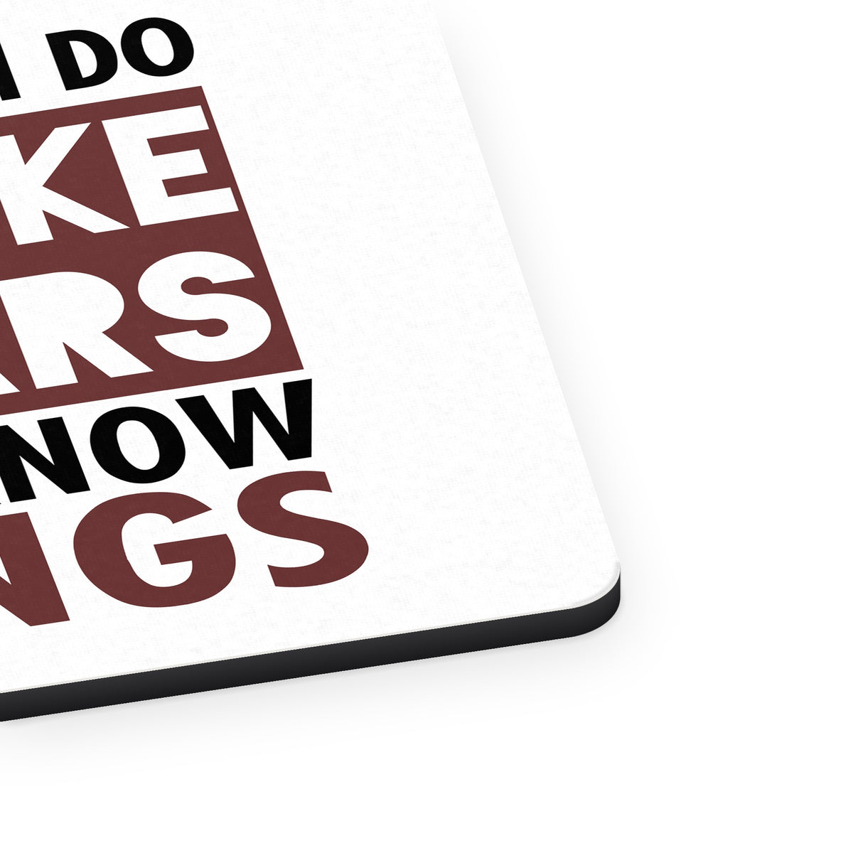 I Smoke Cigars And I Know Things mouse pad, close-up of the fabric surface and rubber edge