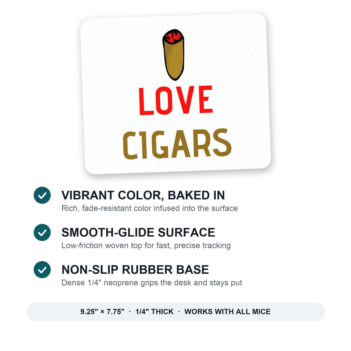 I Love Cigars mouse pad: vibrant color, smooth-glide surface, non-slip rubber base, 9.25 x 7.75 inches