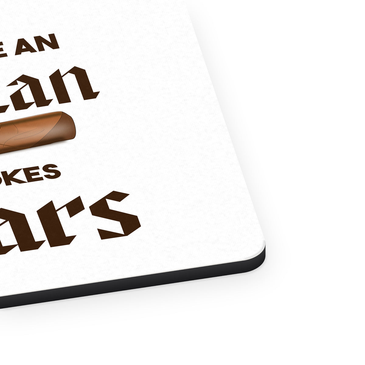 Never Underestimate Old Man Who Smokes Cigars mouse pad, close-up of the fabric surface and rubber edge