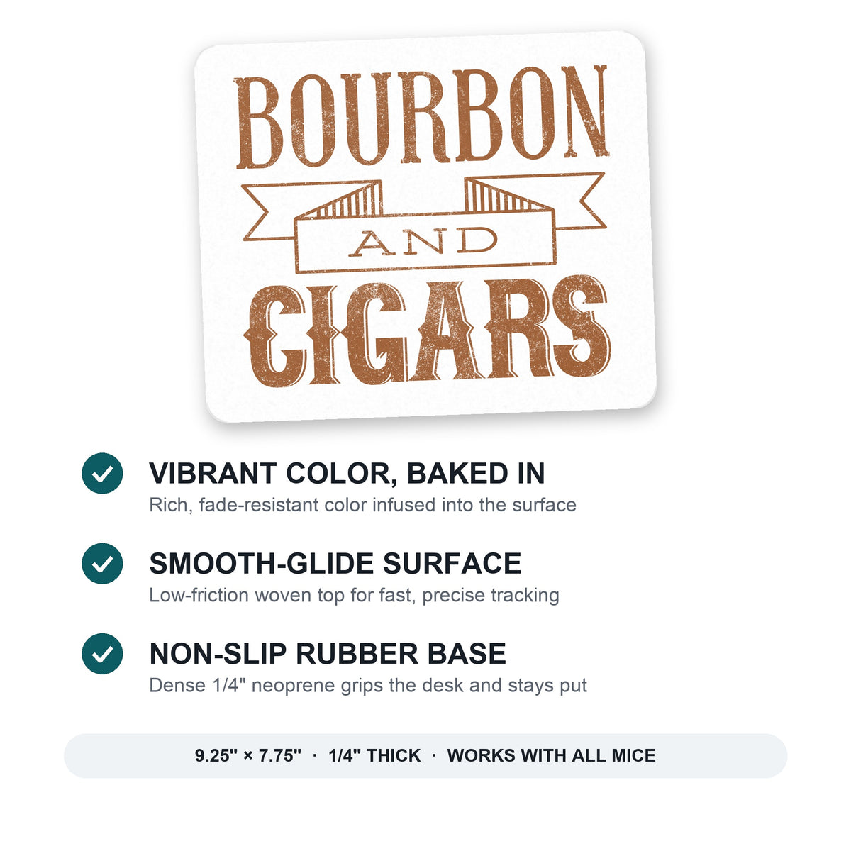 Bourbon and Cigars mouse pad: vibrant color, smooth-glide surface, non-slip rubber base, 9.25 x 7.75 inches