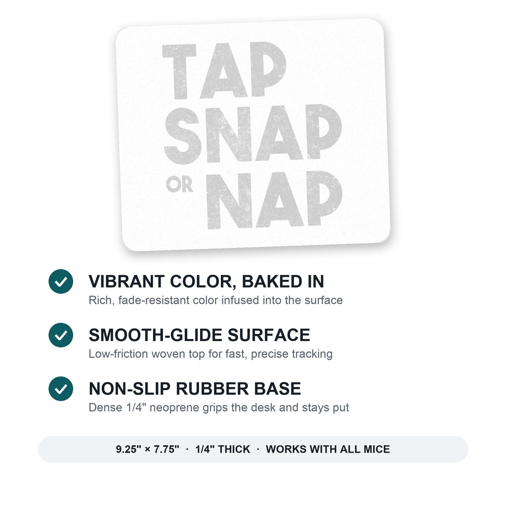 Tap Snap or Nap mouse pad: vibrant color, smooth-glide surface, non-slip rubber base, 9.25 x 7.75 inches