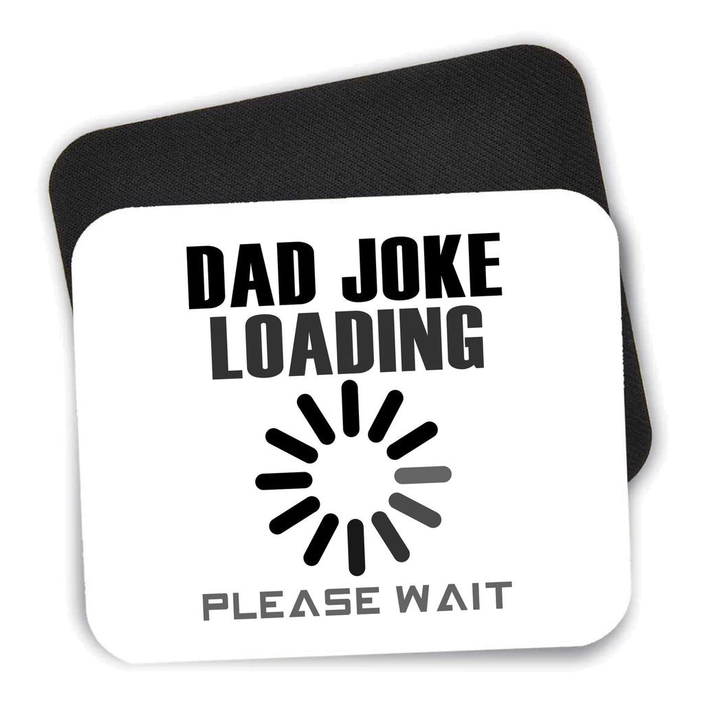 Dad Joke Loading Please Wait mouse pad shown with its black non-slip rubber underside