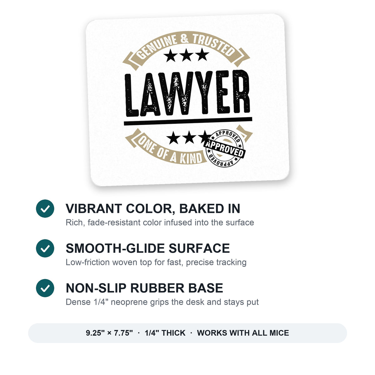 Genuine Trusted Lawyer One of a Kind mouse pad: vibrant color, smooth-glide surface, non-slip rubber base, 9.25 x 7.75 inches
