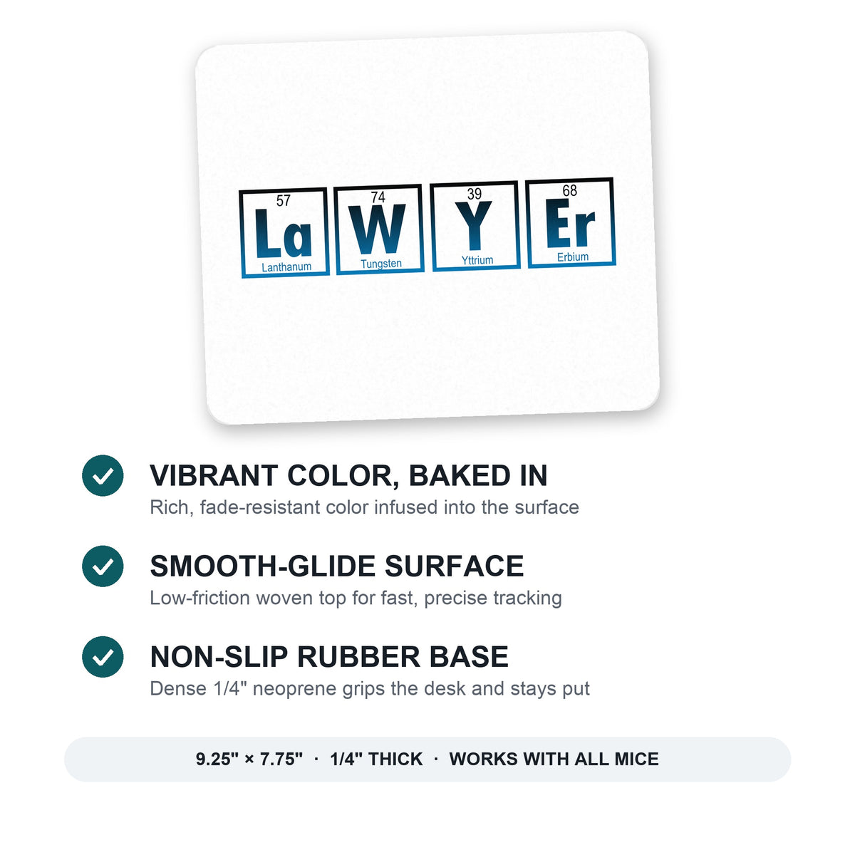 Lawyer Elements Periodic Table mouse pad: vibrant color, smooth-glide surface, non-slip rubber base, 9.25 x 7.75 inches