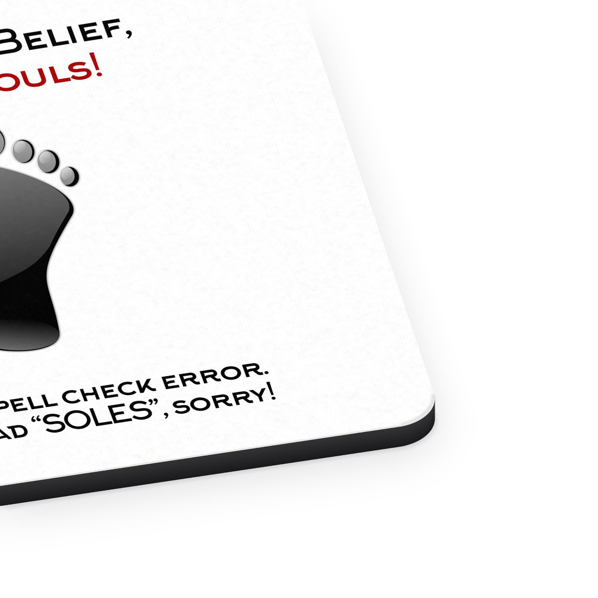 Lawyers DO Have Souls Oops Soles mouse pad, close-up of the fabric surface and rubber edge