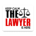 Keep Calm The Lawyer Is Here mouse pad, front view