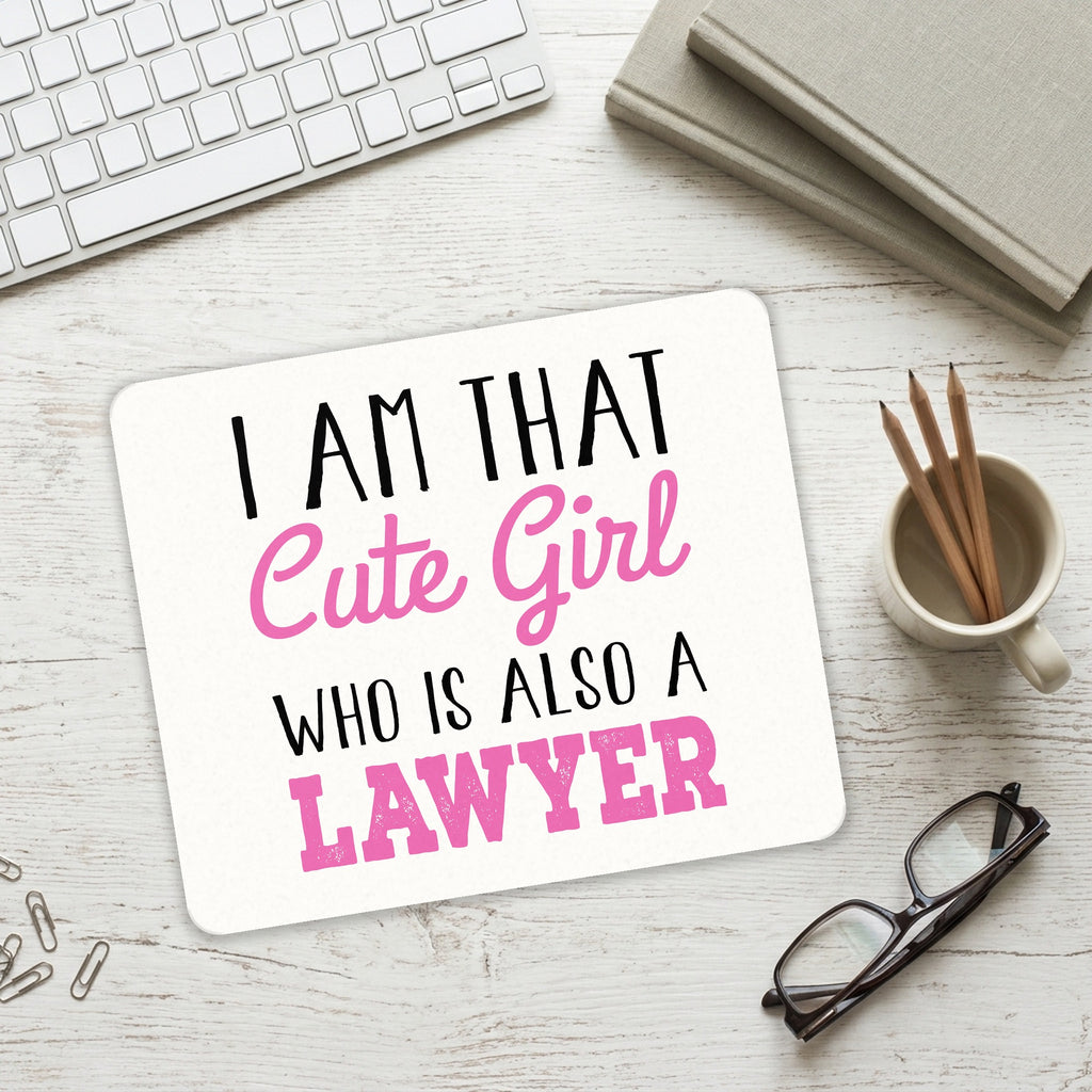 I Am That Cute Girl Who Is Also a Lawyer mouse pad on a desk with a keyboard
