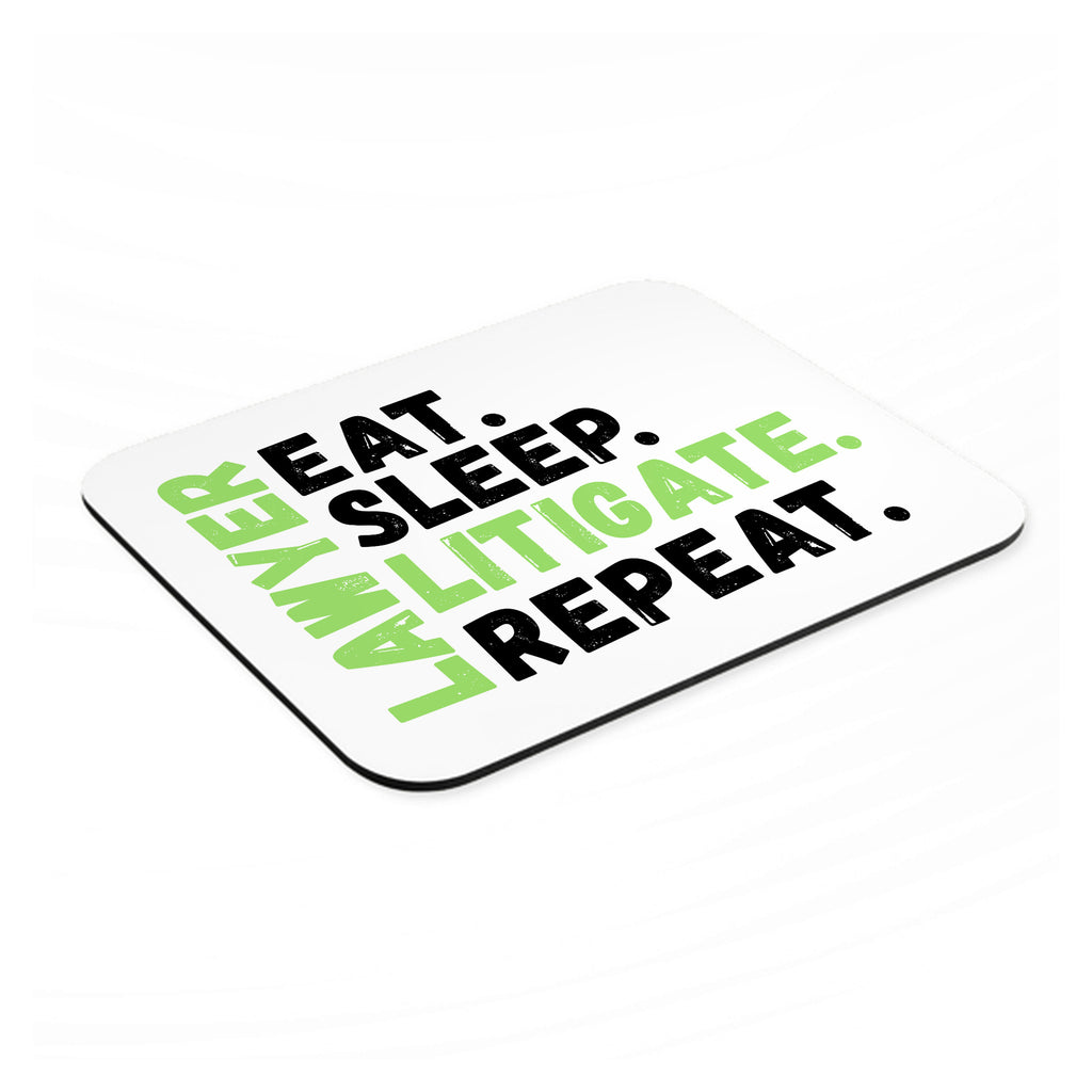 Lawyer Eat Sleep Litigate Repeat mouse pad, angled view showing the 1/4 inch thick base
