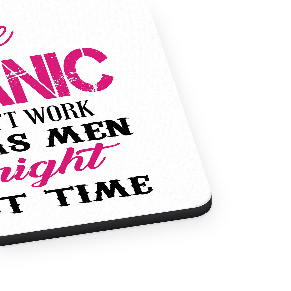 Female Mechanic Get It Right the First Time mouse pad, close-up of the fabric surface and rubber edge