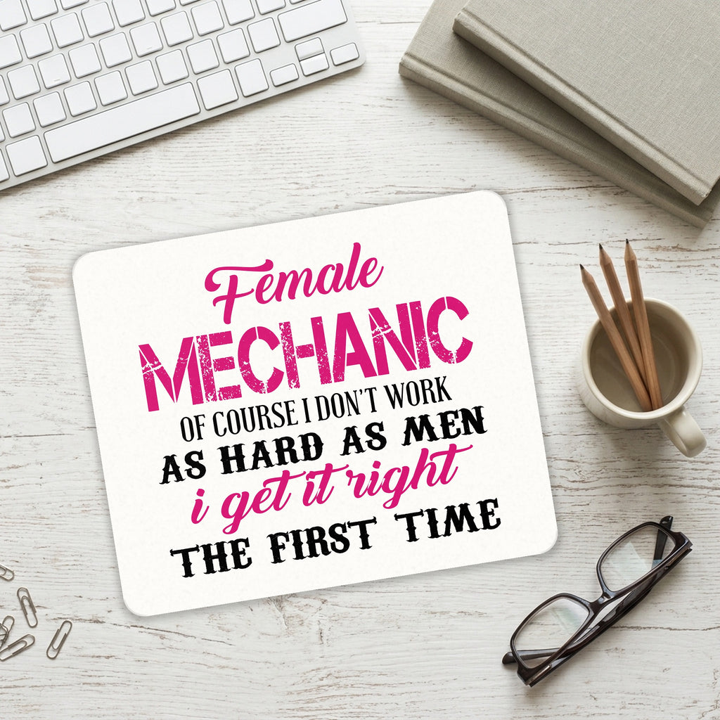 Female Mechanic Get It Right the First Time mouse pad on a desk with a keyboard