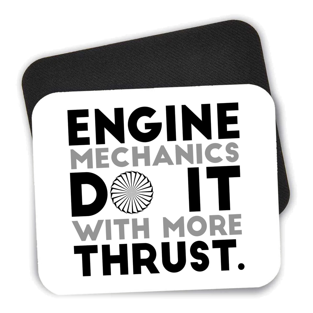 Engine Mechanics Do It With More Thrust mouse pad shown with its black non-slip rubber underside
