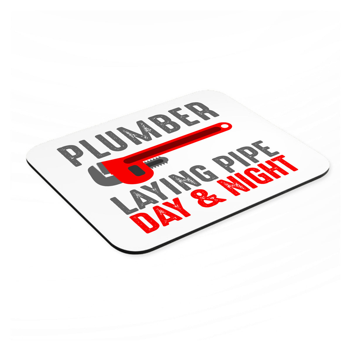 Plumber - Laying Pipe Day & Night mouse pad, angled view showing the 1/4 inch thick base