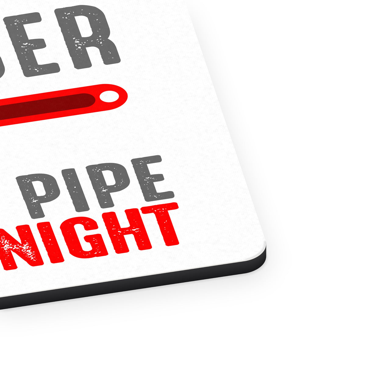 Plumber - Laying Pipe Day & Night mouse pad, close-up of the fabric surface and rubber edge