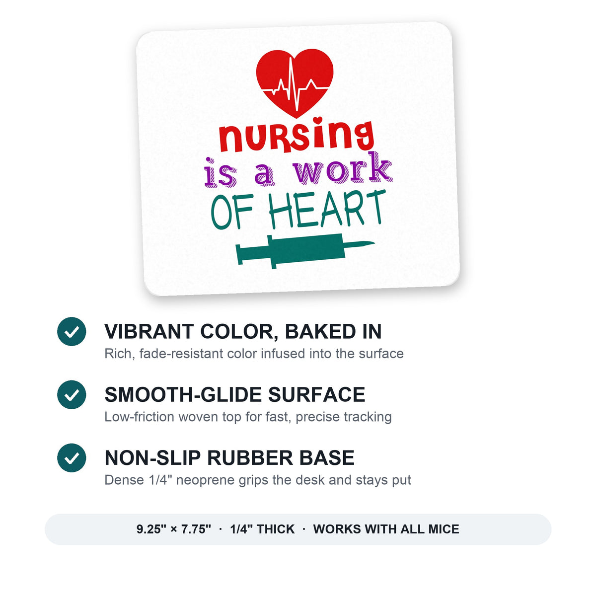 Nursing is a Work of Heart mouse pad: vibrant color, smooth-glide surface, non-slip rubber base, 9.25 x 7.75 inches