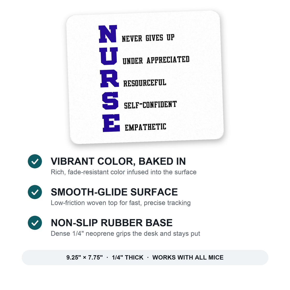 Nurse Never Gives Up mouse pad: vibrant color, smooth-glide surface, non-slip rubber base, 9.25 x 7.75 inches