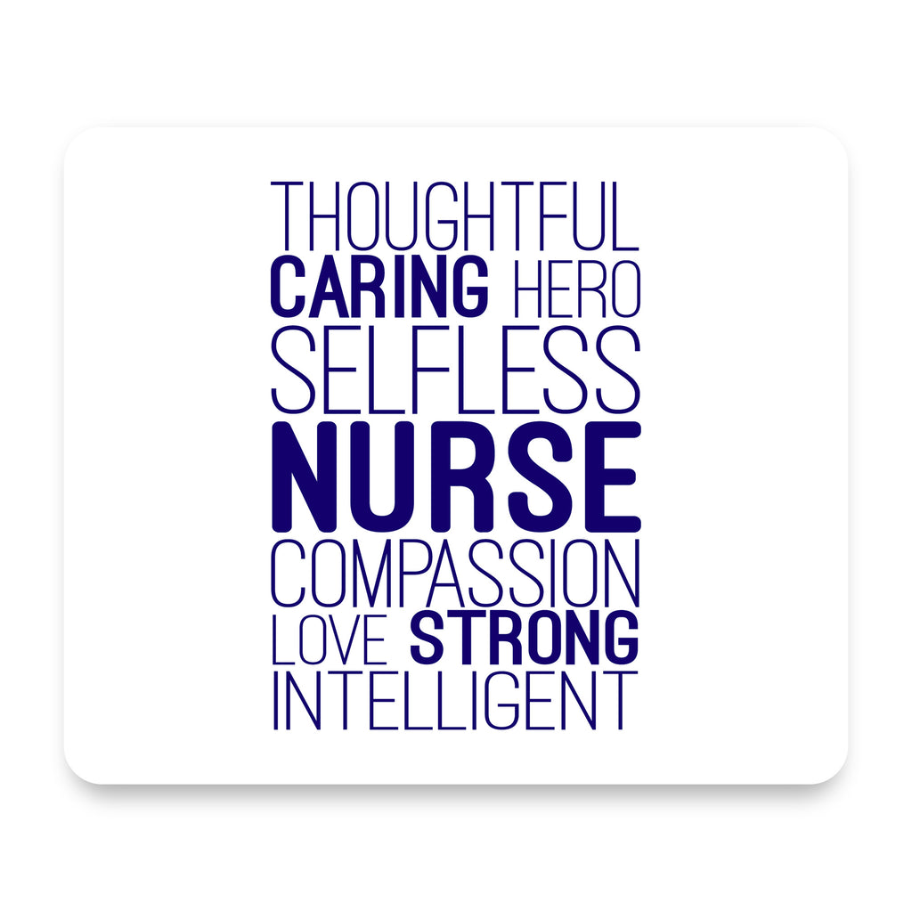 Thoughtful Caring Hero Selfless Nurse mouse pad, front view