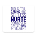Thoughtful Caring Hero Selfless Nurse mouse pad, front view