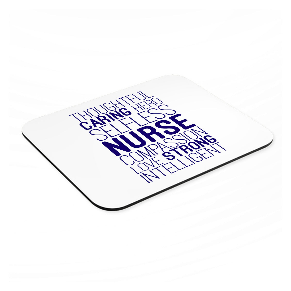 Thoughtful Caring Hero Selfless Nurse mouse pad, angled view showing the 1/4 inch thick base