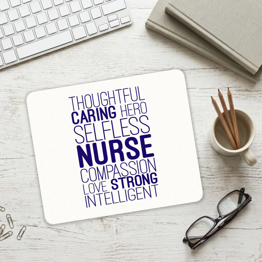Thoughtful Caring Hero Selfless Nurse mouse pad on a desk with a keyboard