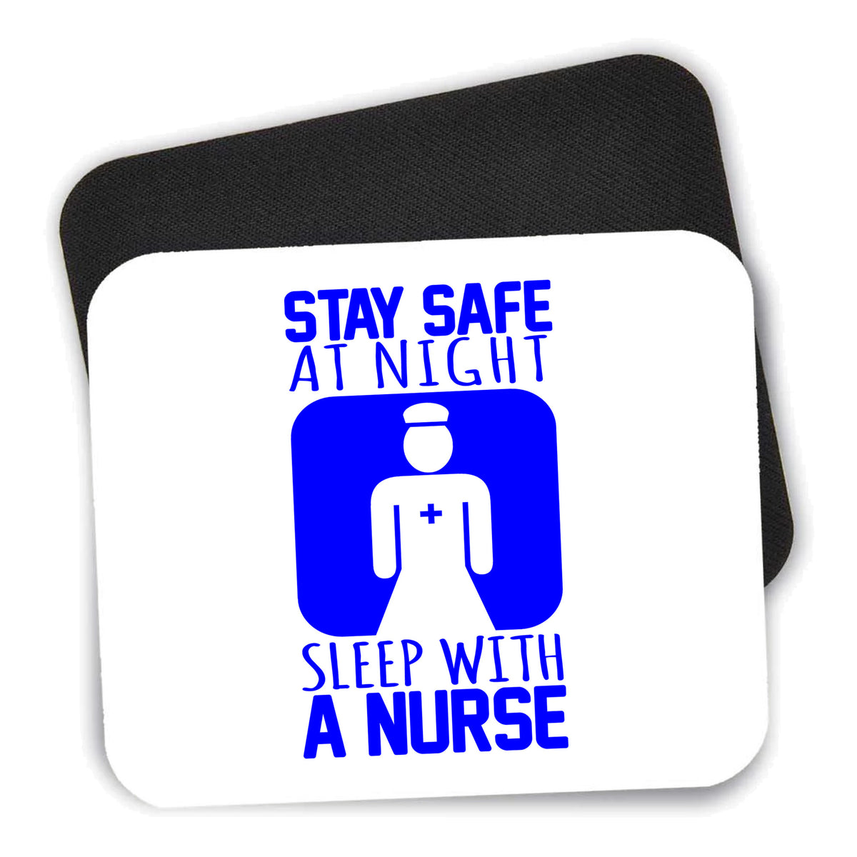 Stay Safe at Night Sleep With a Nurse mouse pad shown with its black non-slip rubber underside