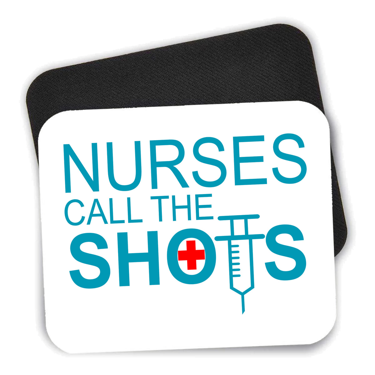 Nurses Call the Shots mouse pad shown with its black non-slip rubber underside
