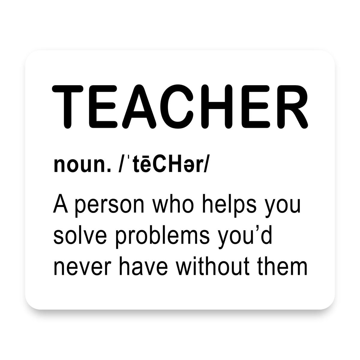 Teacher Definition Solves Problems mouse pad, front view