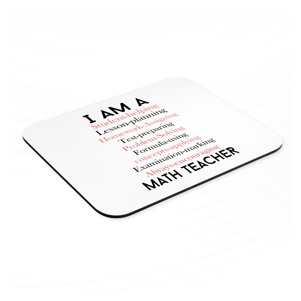 Teacher Student Helping Homework Encourage mouse pad, angled view showing the 1/4 inch thick base