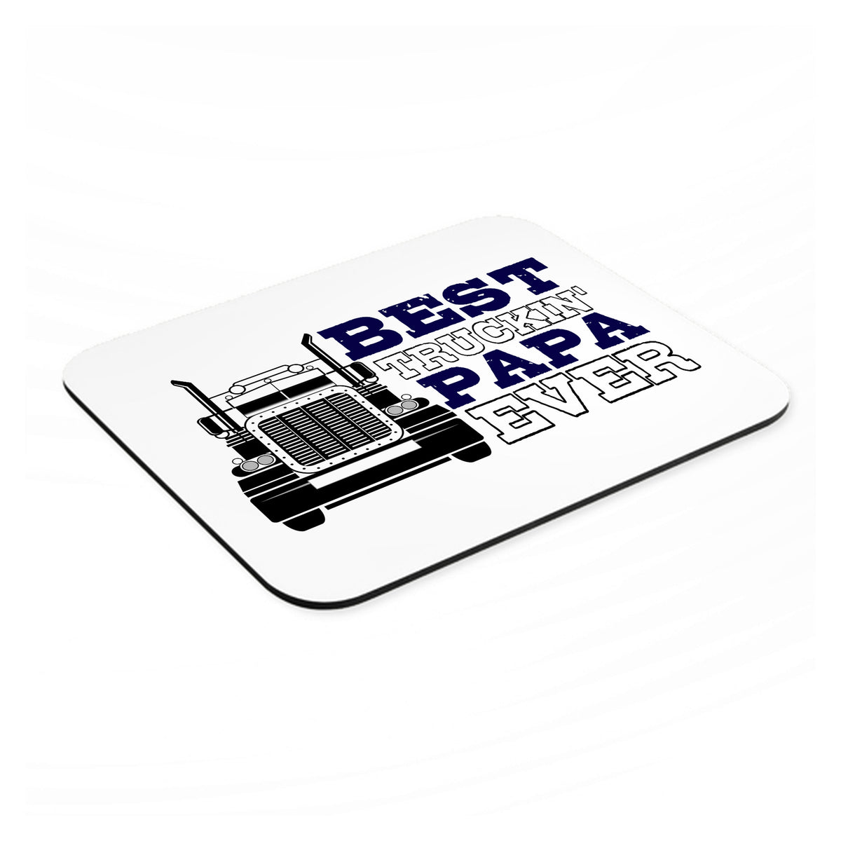 Best Truckin' Papa Ever mouse pad, angled view showing the 1/4 inch thick base