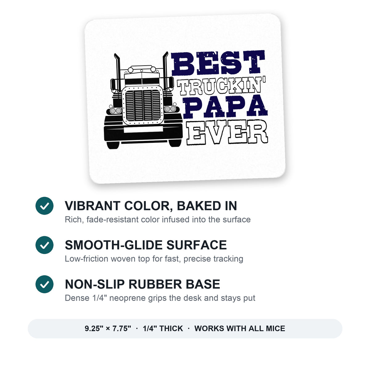 Best Truckin' Papa Ever mouse pad: vibrant color, smooth-glide surface, non-slip rubber base, 9.25 x 7.75 inches