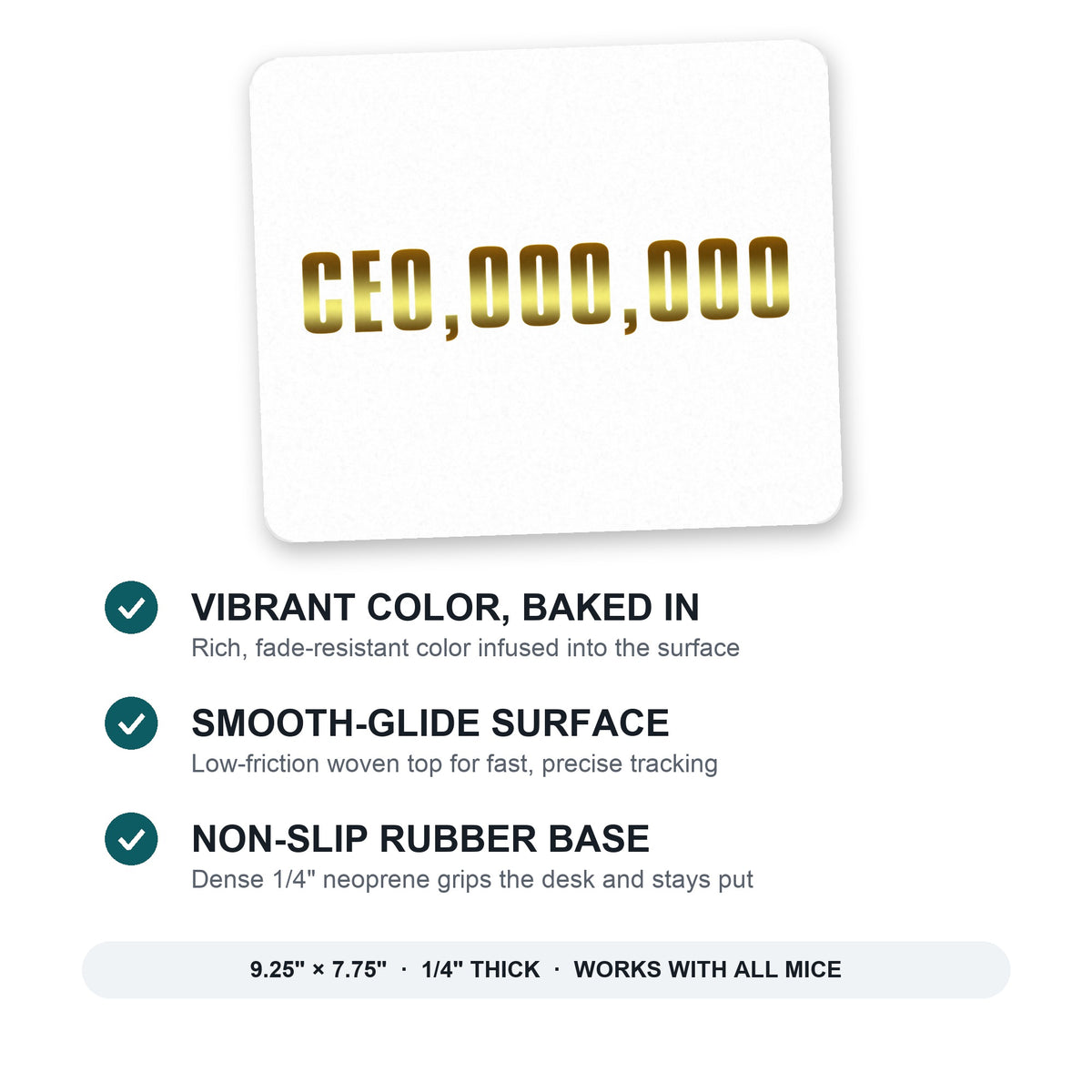 CEO,000,000 Entrepreneur 3 commo mouse pad: vibrant color, smooth-glide surface, non-slip rubber base, 9.25 x 7.75 inches