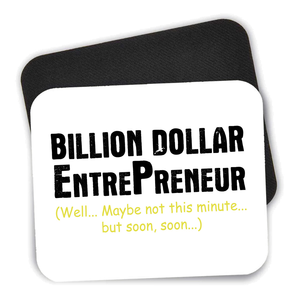 Billion Dollar Entrepreneur mouse pad shown with its black non-slip rubber underside