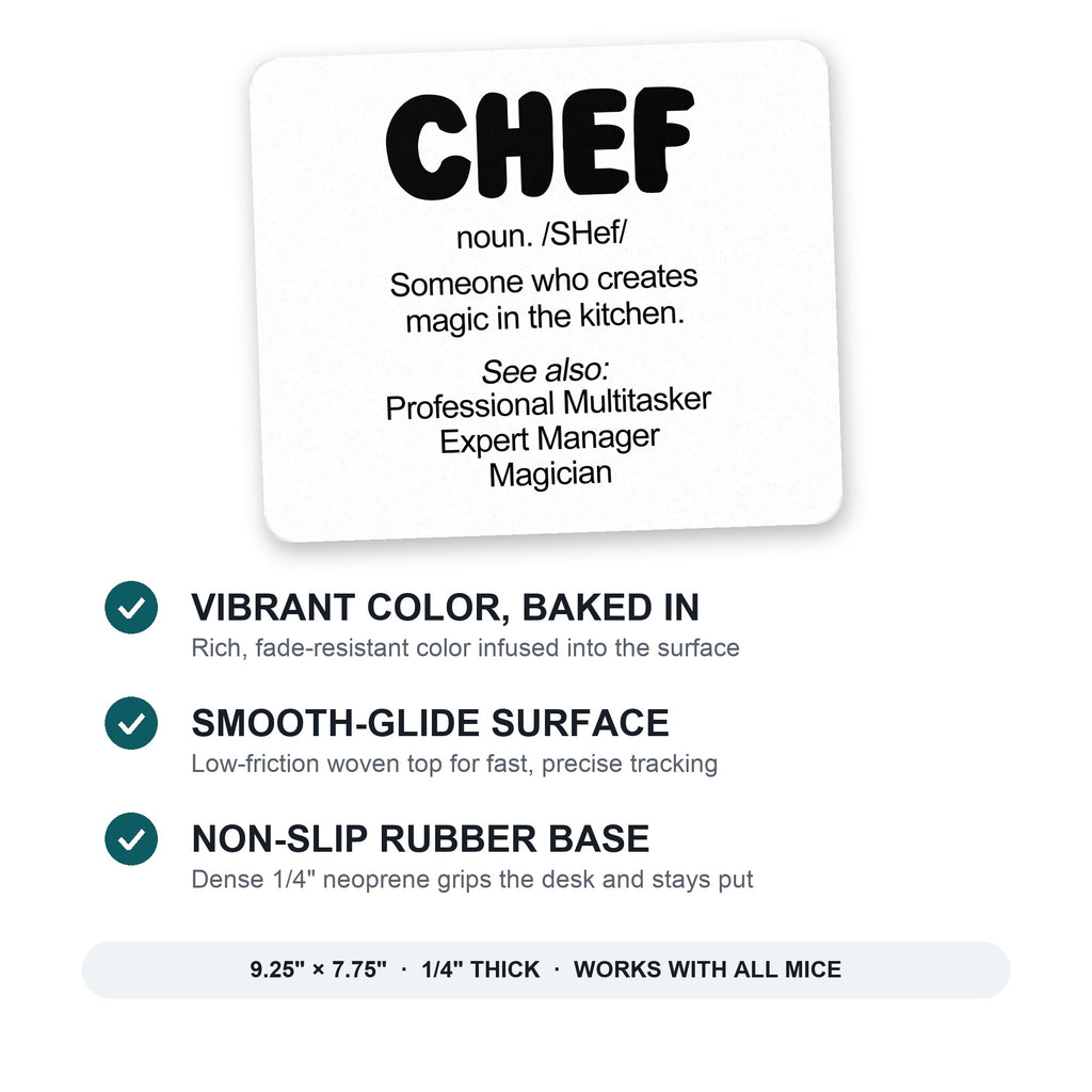Chef Definition - Magic in the Kitchen mouse pad: vibrant color, smooth-glide surface, non-slip rubber base, 9.25 x 7.75 inches