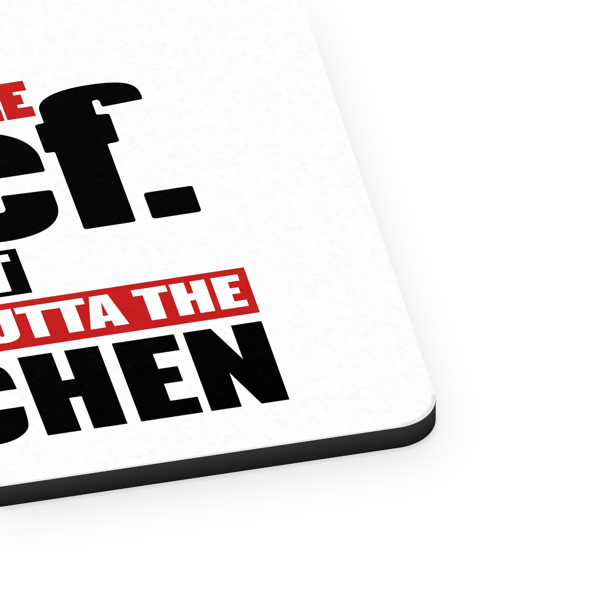 I'm the Chef Get Over it mouse pad, close-up of the fabric surface and rubber edge