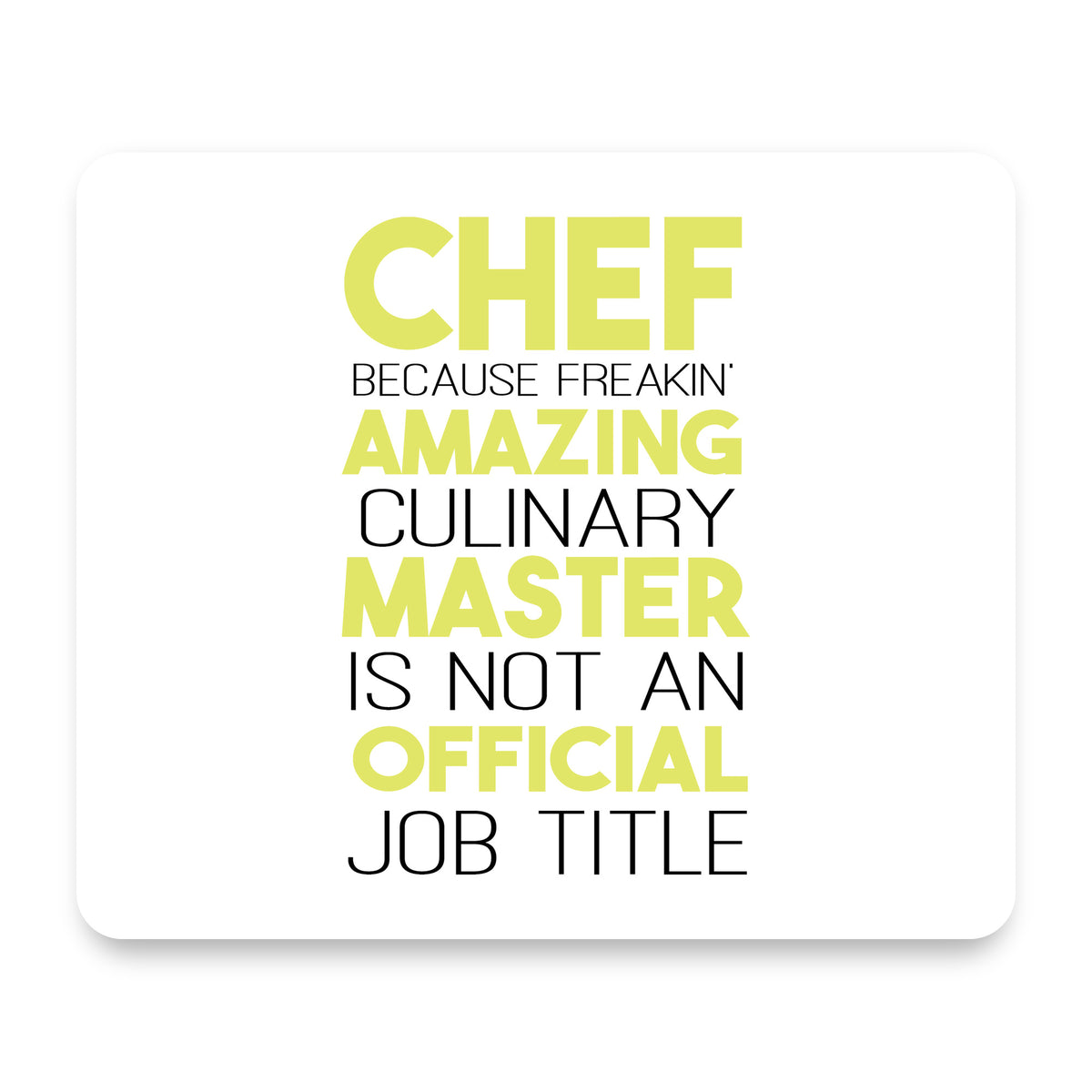 Chef Amazing Culinary Master mouse pad, front view