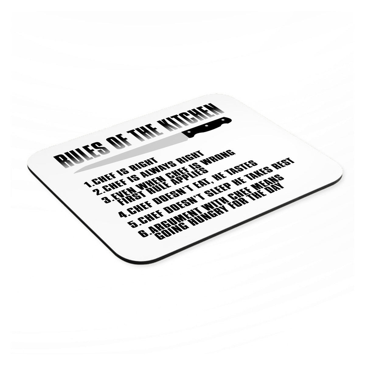 Rules of the Kitchen - Chef Is Right mouse pad, angled view showing the 1/4 inch thick base