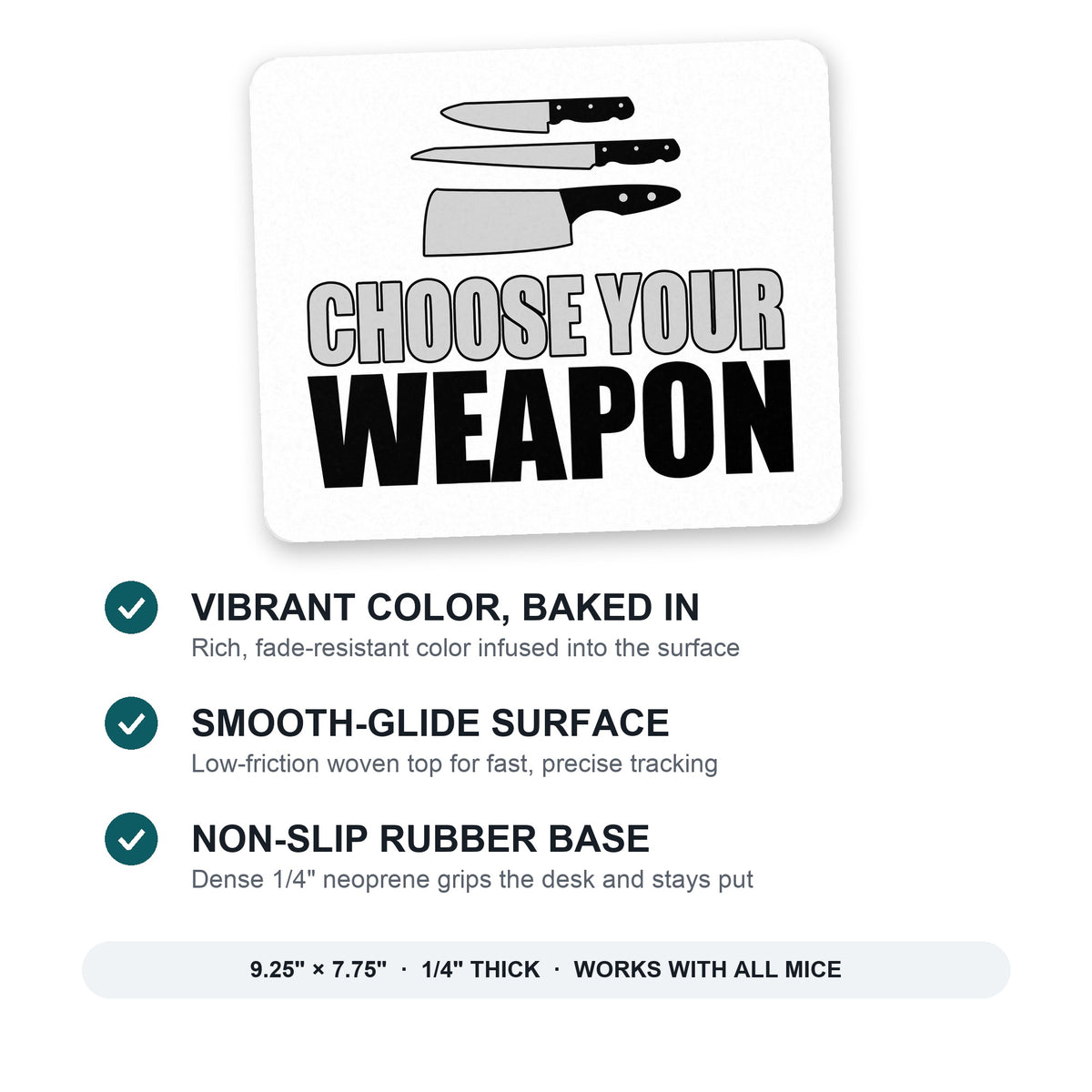 Choose Your Weapon - Chef Knives mouse pad: vibrant color, smooth-glide surface, non-slip rubber base, 9.25 x 7.75 inches