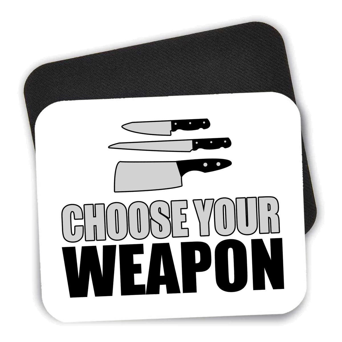 Choose Your Weapon - Chef Knives mouse pad shown with its black non-slip rubber underside