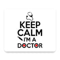 Keep Calm I'm A Doctor mouse pad, front view